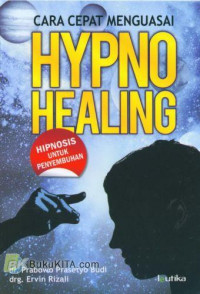 Image of Cara Cepat Menguasai Hypno Healing