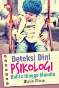 Image of Deteksi Dini Psikologi Balita hingga Manula