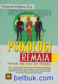 Image of Psikologi Remaja: Pentunjuk bagi Guru dan Orangtua