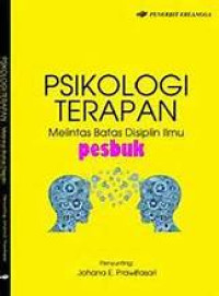 Image of Psikologi Terapan : Melintas Batas Disiplin Ilmu