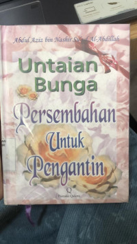 Image of Untaian Bunga : Persembahan Untuk Pengantin